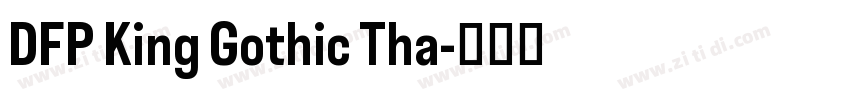 DFP King Gothic Tha字体转换